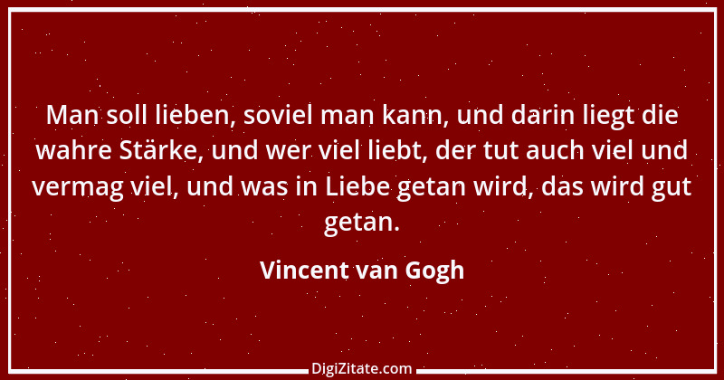 Zitat von Vincent van Gogh 16