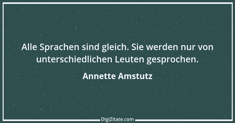 Zitat von Annette Amstutz 2