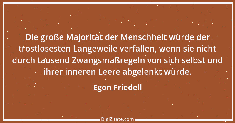 Zitat von Egon Friedell 45