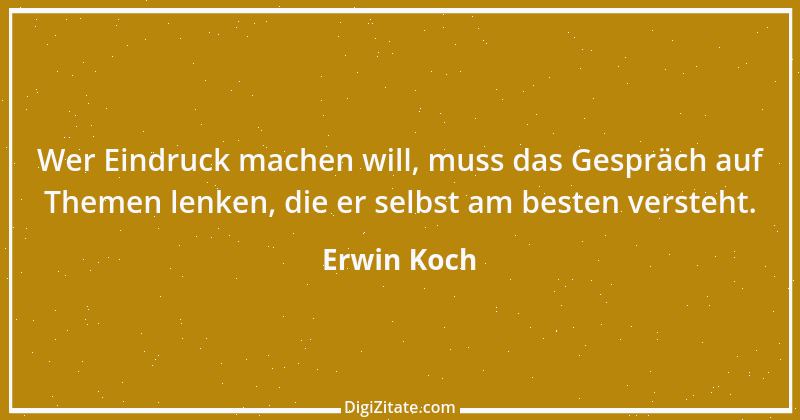 Zitat von Erwin Koch 27