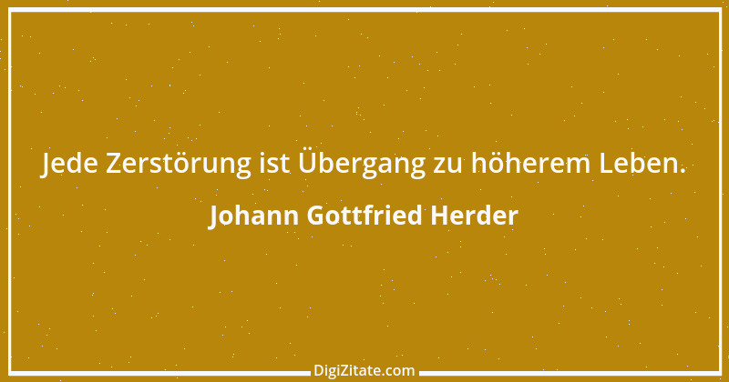 Zitat von Johann Gottfried Herder 210