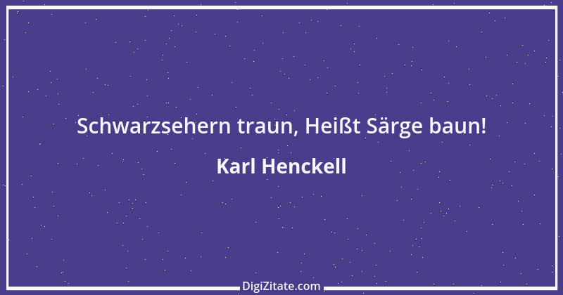 Zitat von Karl Henckell 7