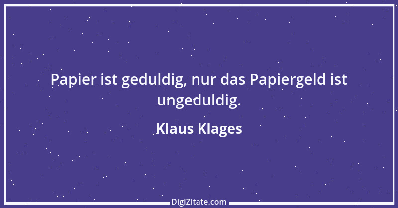 Zitat von Klaus Klages 148