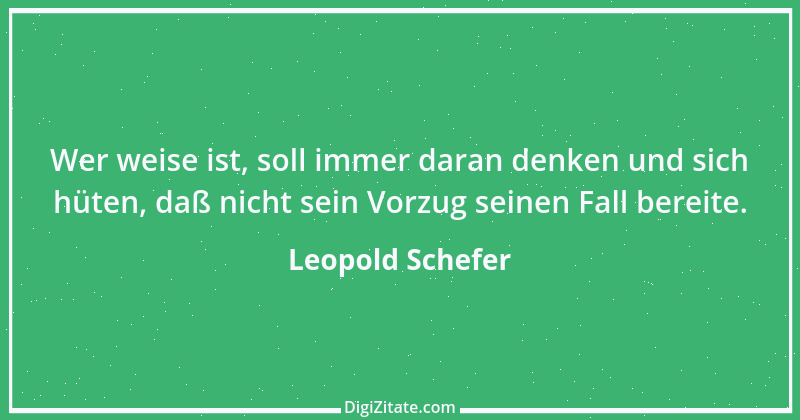 Zitat von Leopold Schefer 6