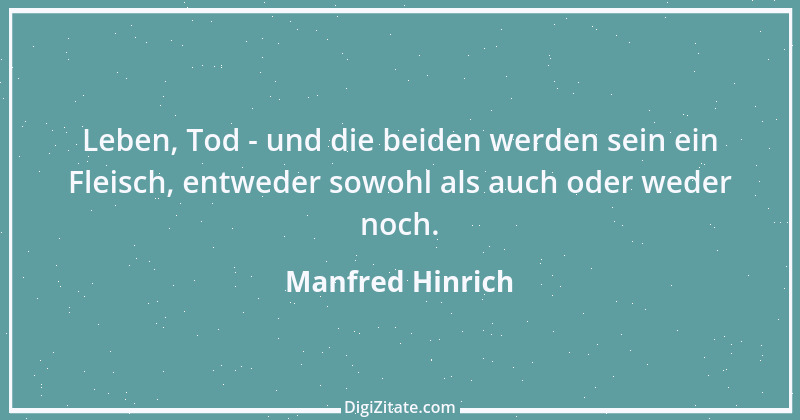 Zitat von Manfred Hinrich 1070