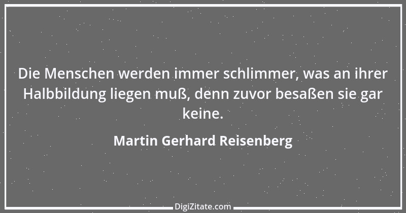 Zitat von Martin Gerhard Reisenberg 2211