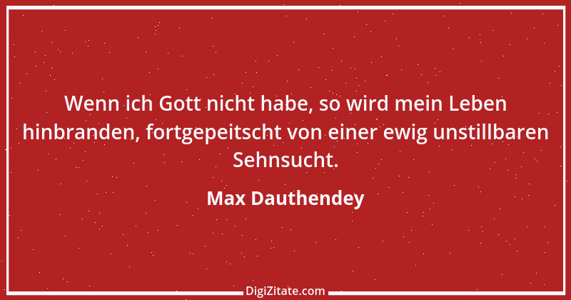 Zitat von Max Dauthendey 5