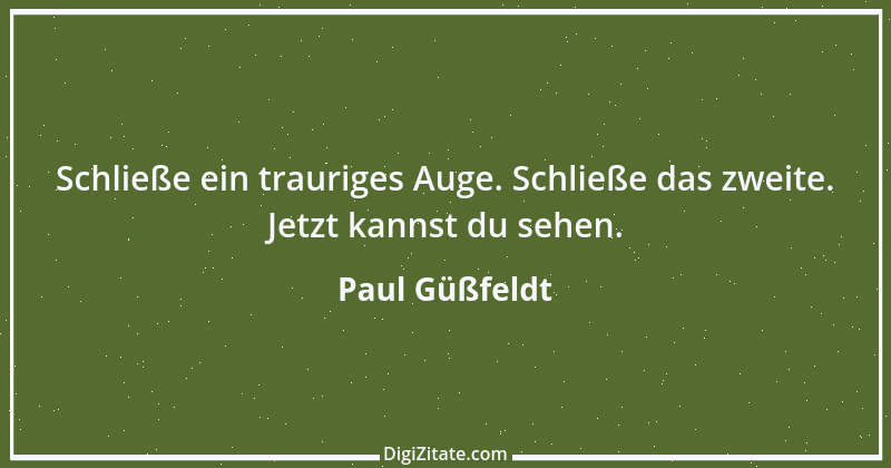 Zitat von Paul Güßfeldt 2