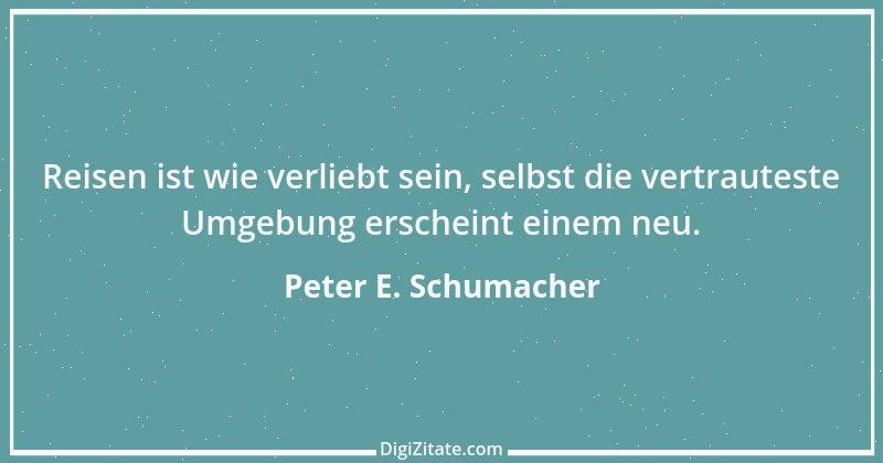 Zitat von Peter E. Schumacher 701