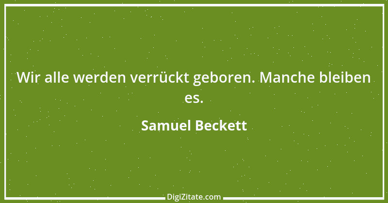 Zitat von Samuel Beckett 2