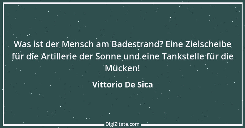 Zitat von Vittorio De Sica 7