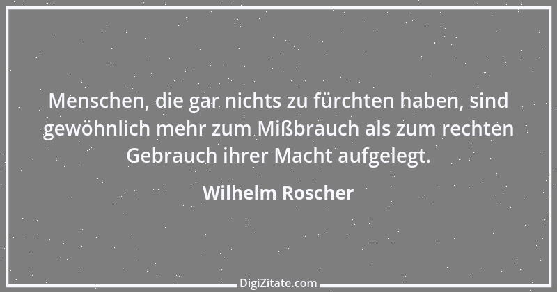 Zitat von Wilhelm Roscher 1