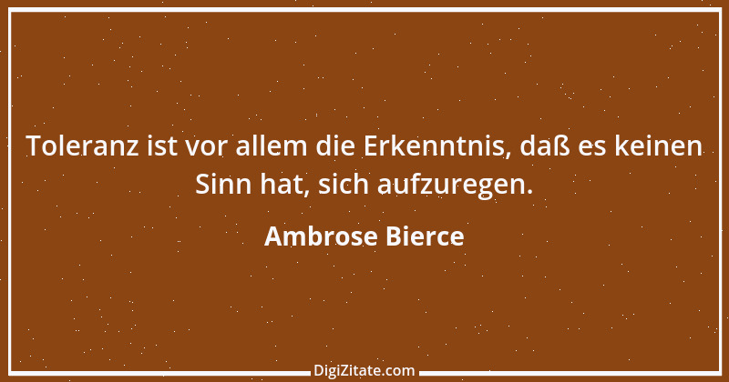 Zitat von Ambrose Bierce 127