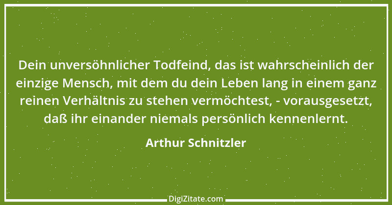 Zitat von Arthur Schnitzler 140