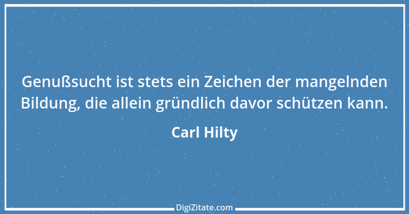 Zitat von Carl Hilty 79