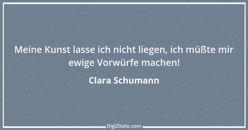 Zitat von Clara Schumann 1