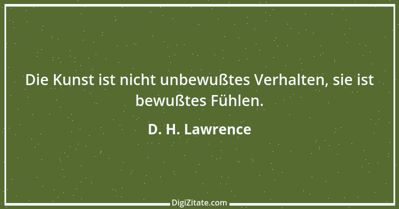 Zitat von D. H. Lawrence 10