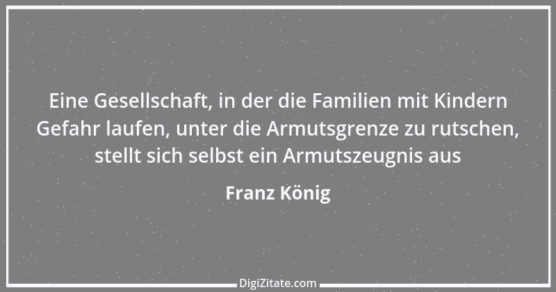 Zitat von Franz König 6