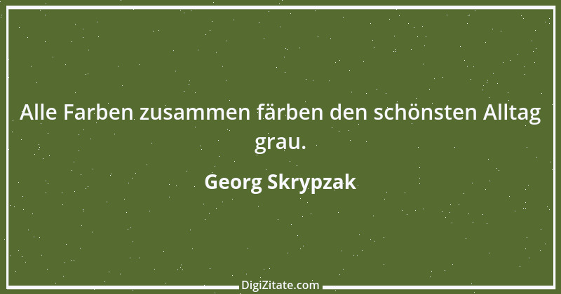 Zitat von Georg Skrypzak 31