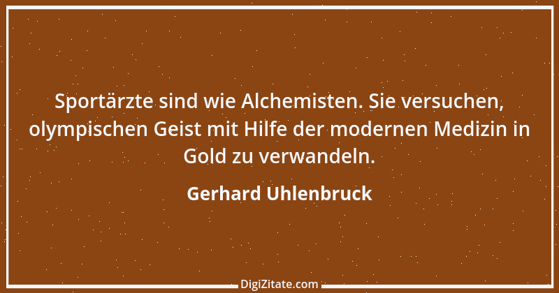 Zitat von Gerhard Uhlenbruck 717