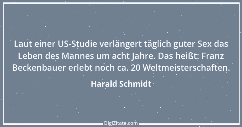 Zitat von Harald Schmidt 215