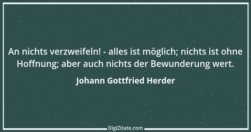 Zitat von Johann Gottfried Herder 211