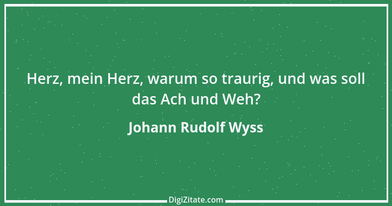 Zitat von Johann Rudolf Wyss 3