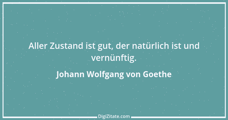 Zitat von Johann Wolfgang von Goethe 1897