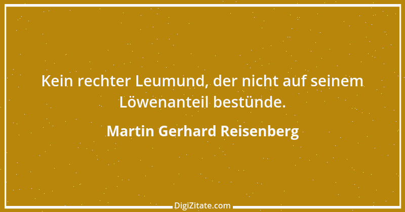 Zitat von Martin Gerhard Reisenberg 212