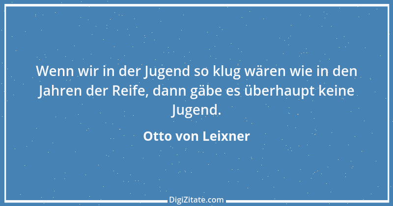 Zitat von Otto von Leixner 196