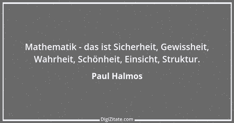 Zitat von Paul Halmos 1