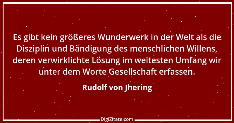 Zitat von Rudolf von Jhering 55