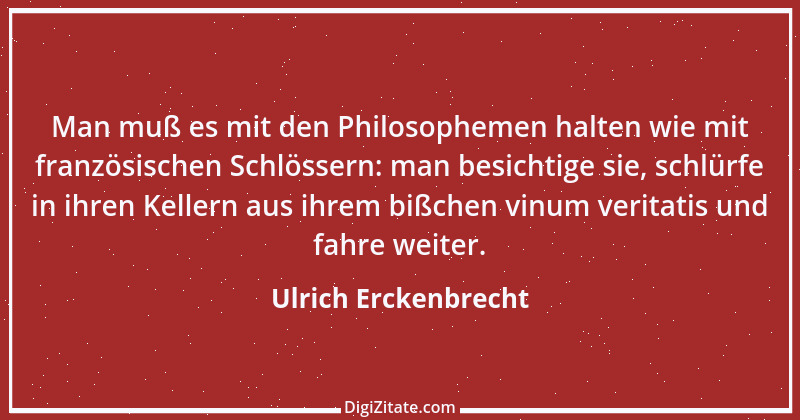 Zitat von Ulrich Erckenbrecht 400