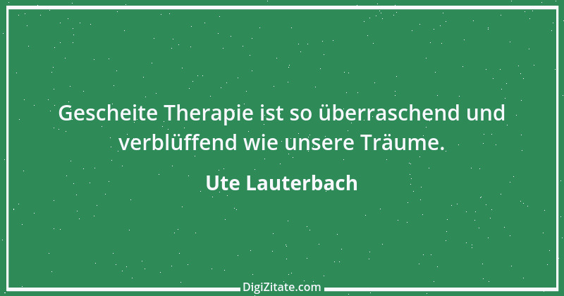 Zitat von Ute Lauterbach 187