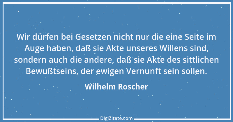 Zitat von Wilhelm Roscher 2