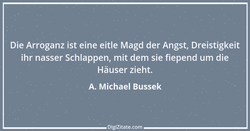 Zitat von A. Michael Bussek 169