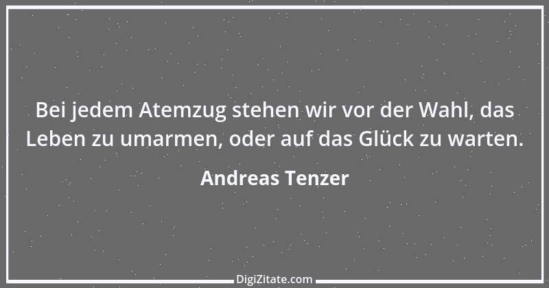 Zitat von Andreas Tenzer 241