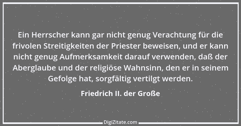 Zitat von Friedrich II. der Große 50