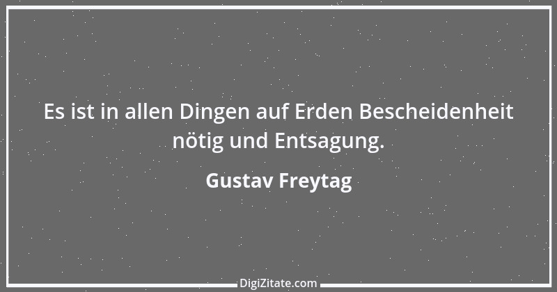 Zitat von Gustav Freytag 26