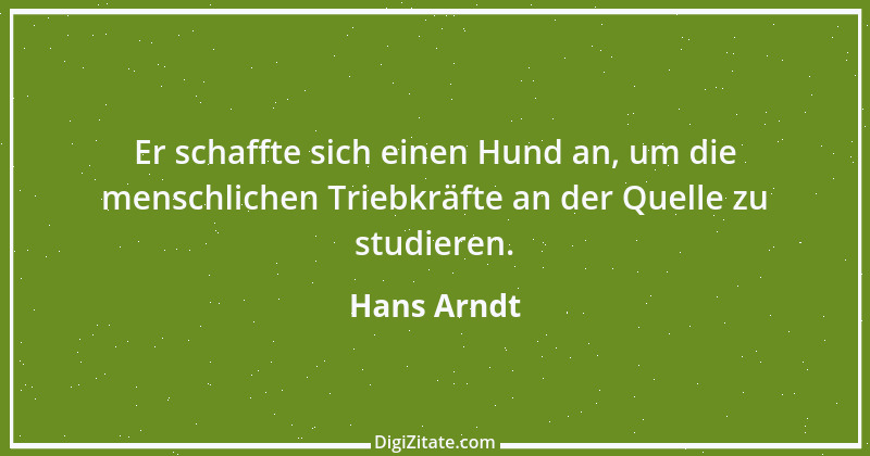 Zitat von Hans Arndt 18