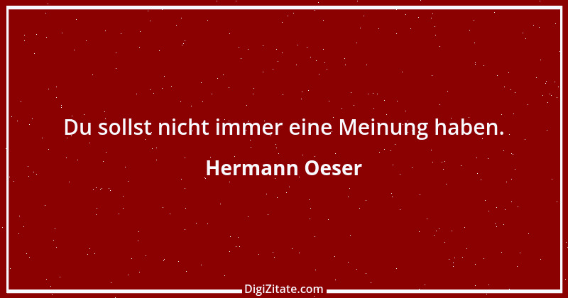 Zitat von Hermann Oeser 49