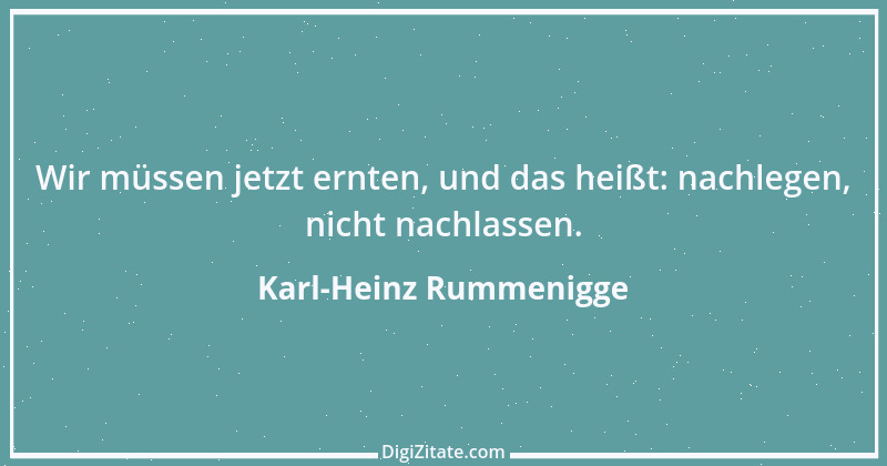 Zitat von Karl-Heinz Rummenigge 4