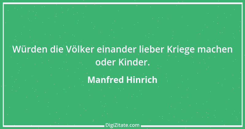 Zitat von Manfred Hinrich 1072