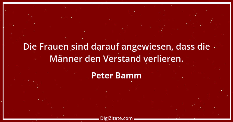 Zitat von Peter Bamm 32