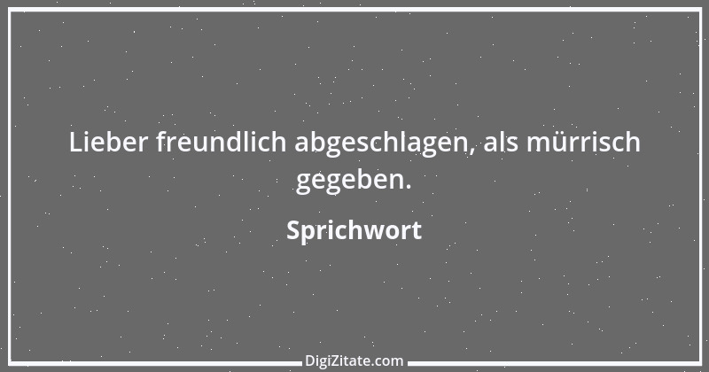 Zitat von Sprichwort 4890