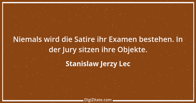 Zitat von Stanislaw Jerzy Lec 231