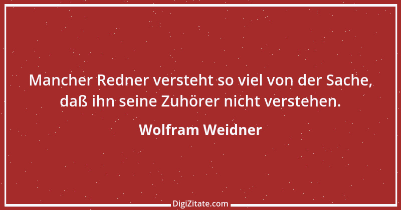 Zitat von Wolfram Weidner 56