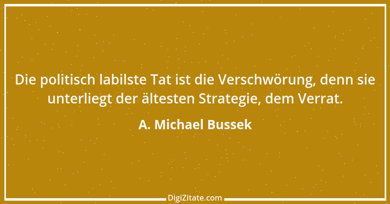 Zitat von A. Michael Bussek 170