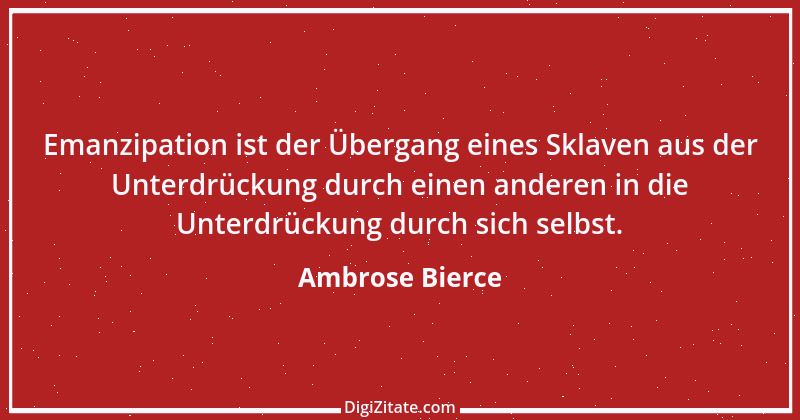 Zitat von Ambrose Bierce 129