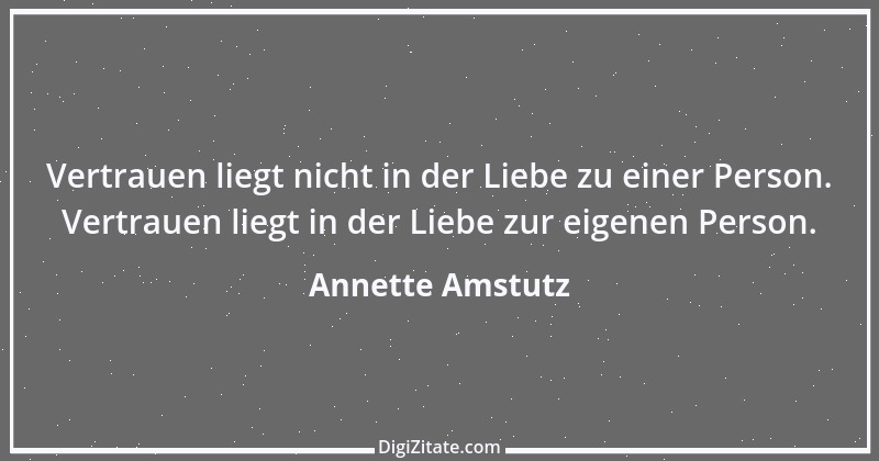 Zitat von Annette Amstutz 5